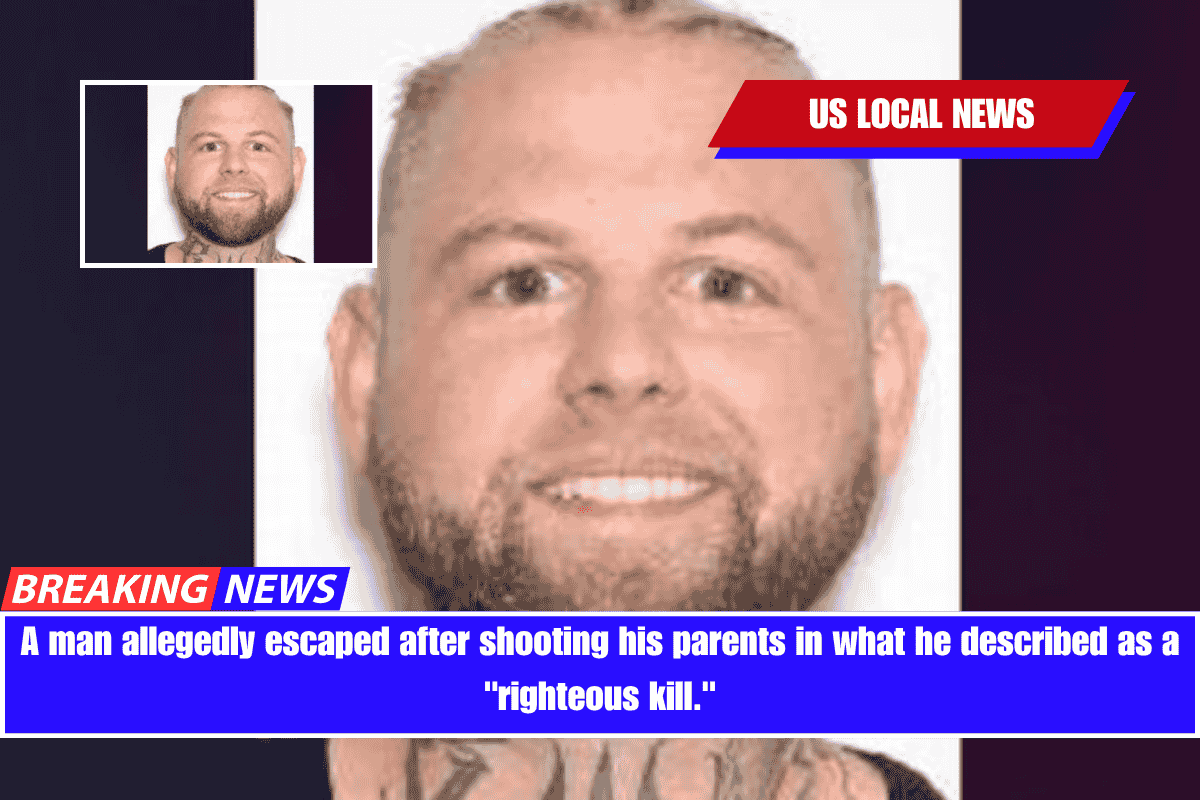 A man allegedly escaped after shooting his parents in what he described as a righteous kill.