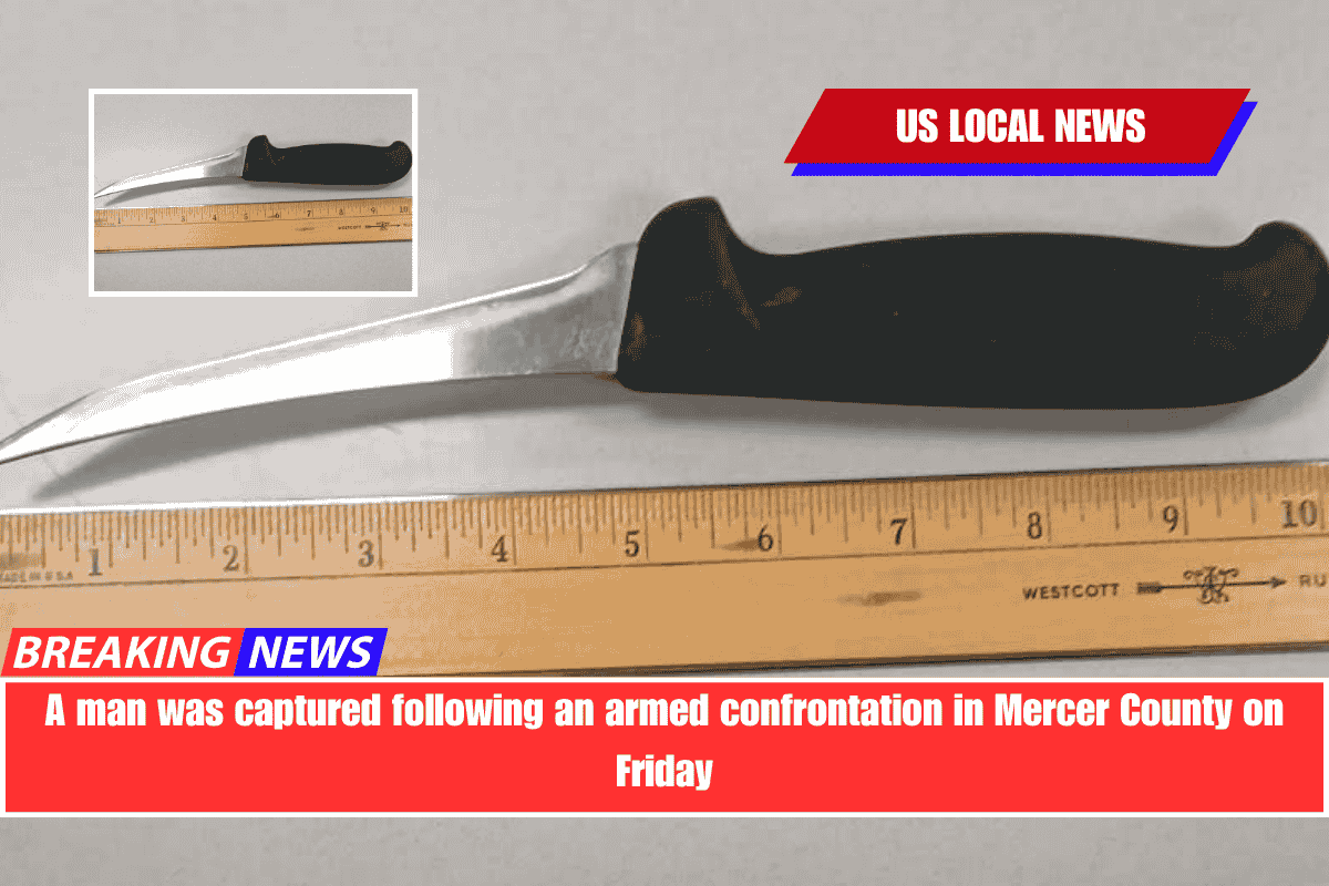 A man was captured following an armed confrontation in Mercer County on Friday