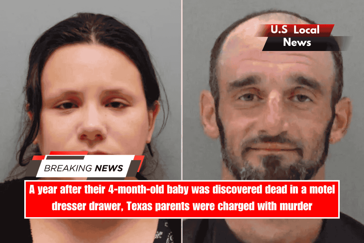 A year after their 4-month-old baby was discovered dead in a motel dresser drawer, Texas parents were charged with murder
