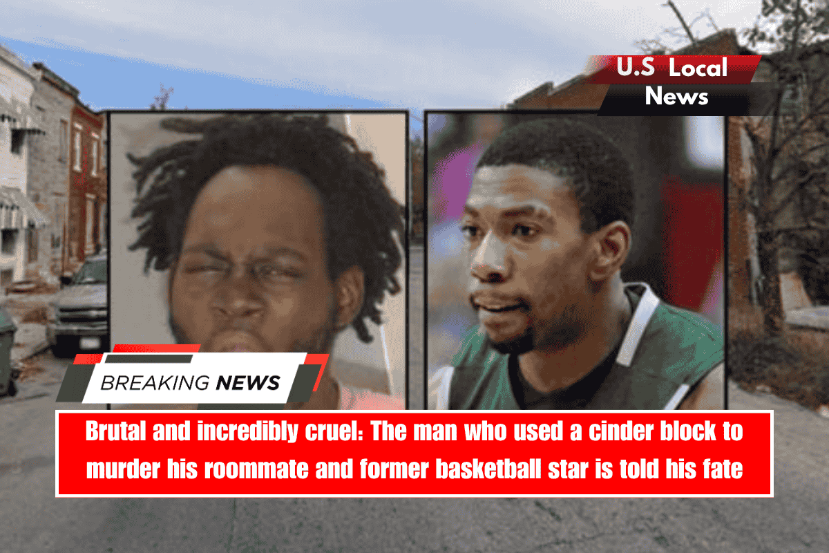 Brutal and incredibly cruel The man who used a cinder block to murder his roommate and former basketball star is told his fate