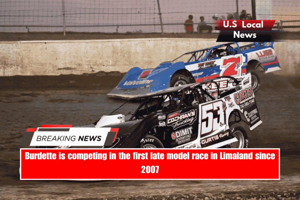 Burdette is competing in the first late model race in Limaland since 2007