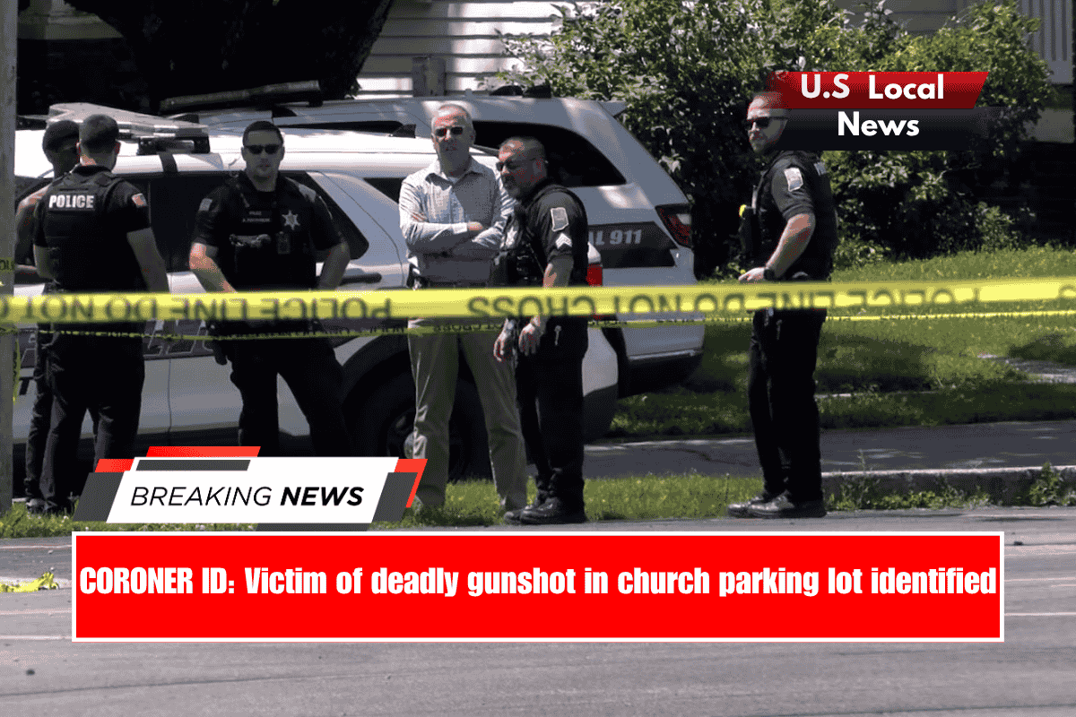 CORONER ID Victim of deadly gunshot in church parking lot identified