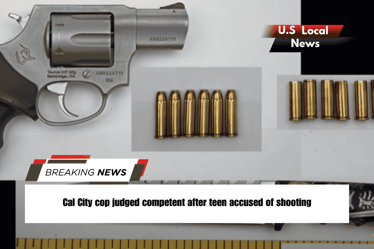 Cal City cop judged competent after teen accused of shooting