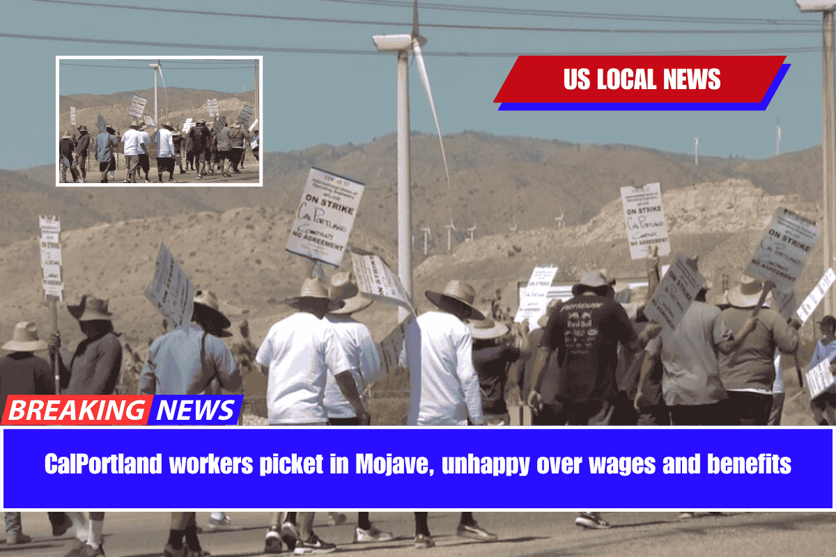 CalPortland workers picket in Mojave, unhappy over wages and benefits