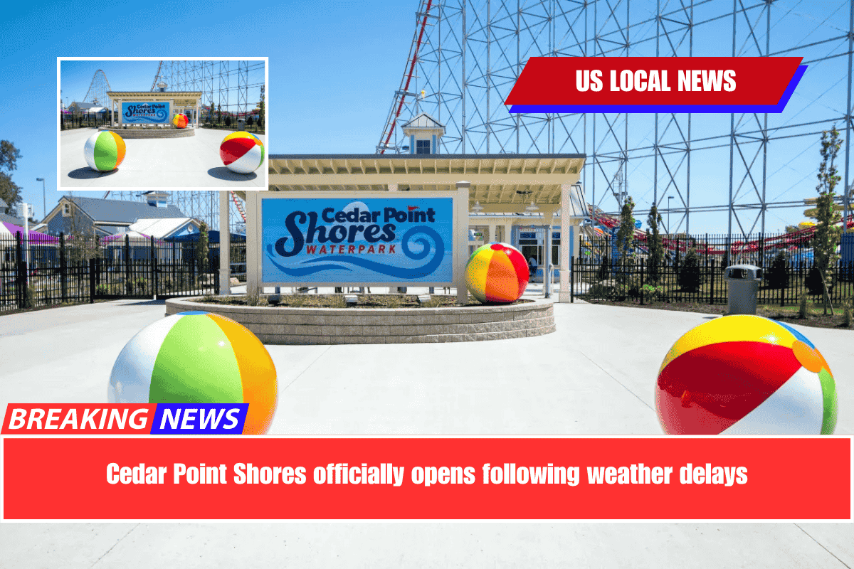 Cedar Point Shores officially opens following weather delays