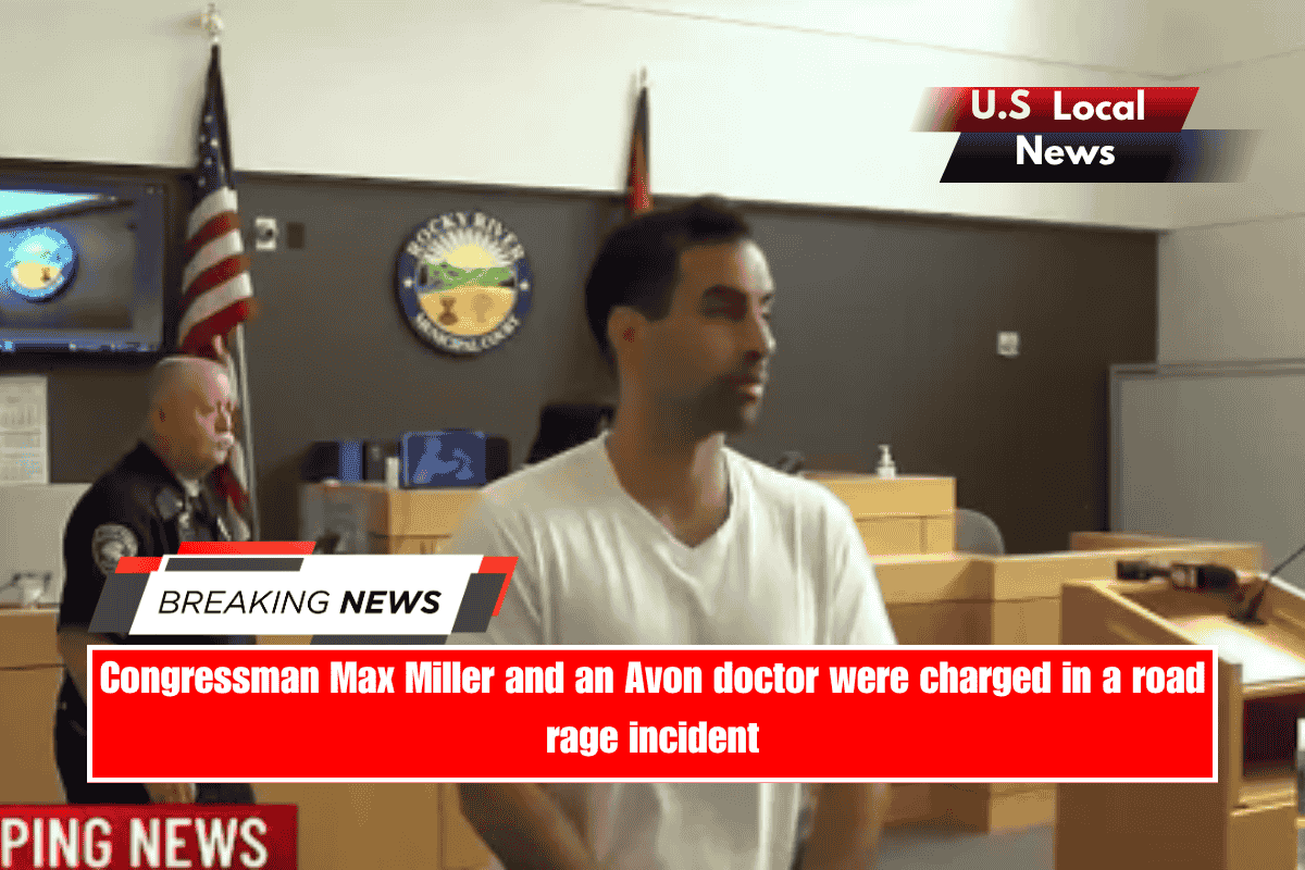 Congressman Max Miller and an Avon doctor were charged in a road rage incident