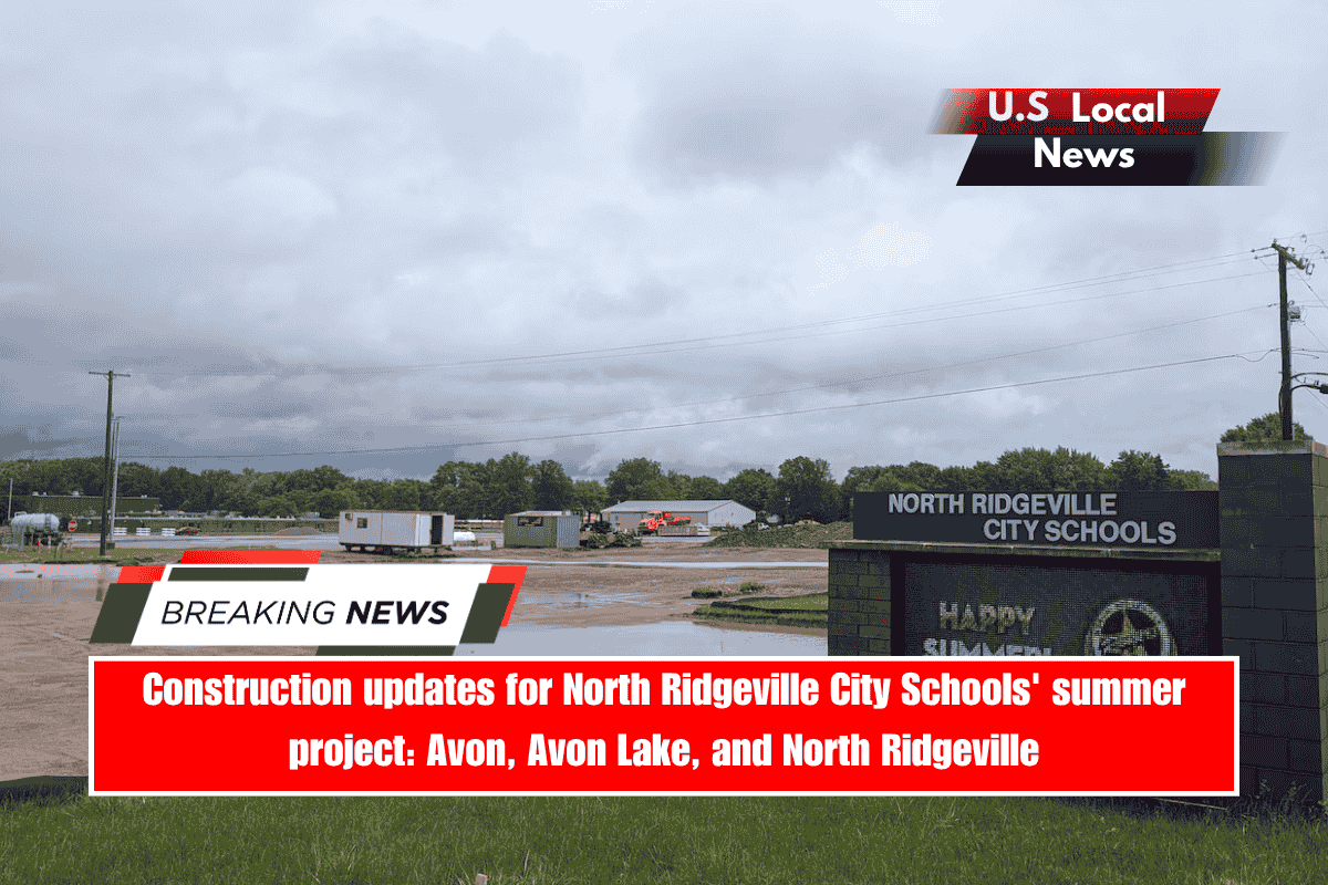Construction updates for North Ridgeville City Schools' summer project Avon, Avon Lake, and North Ridgeville