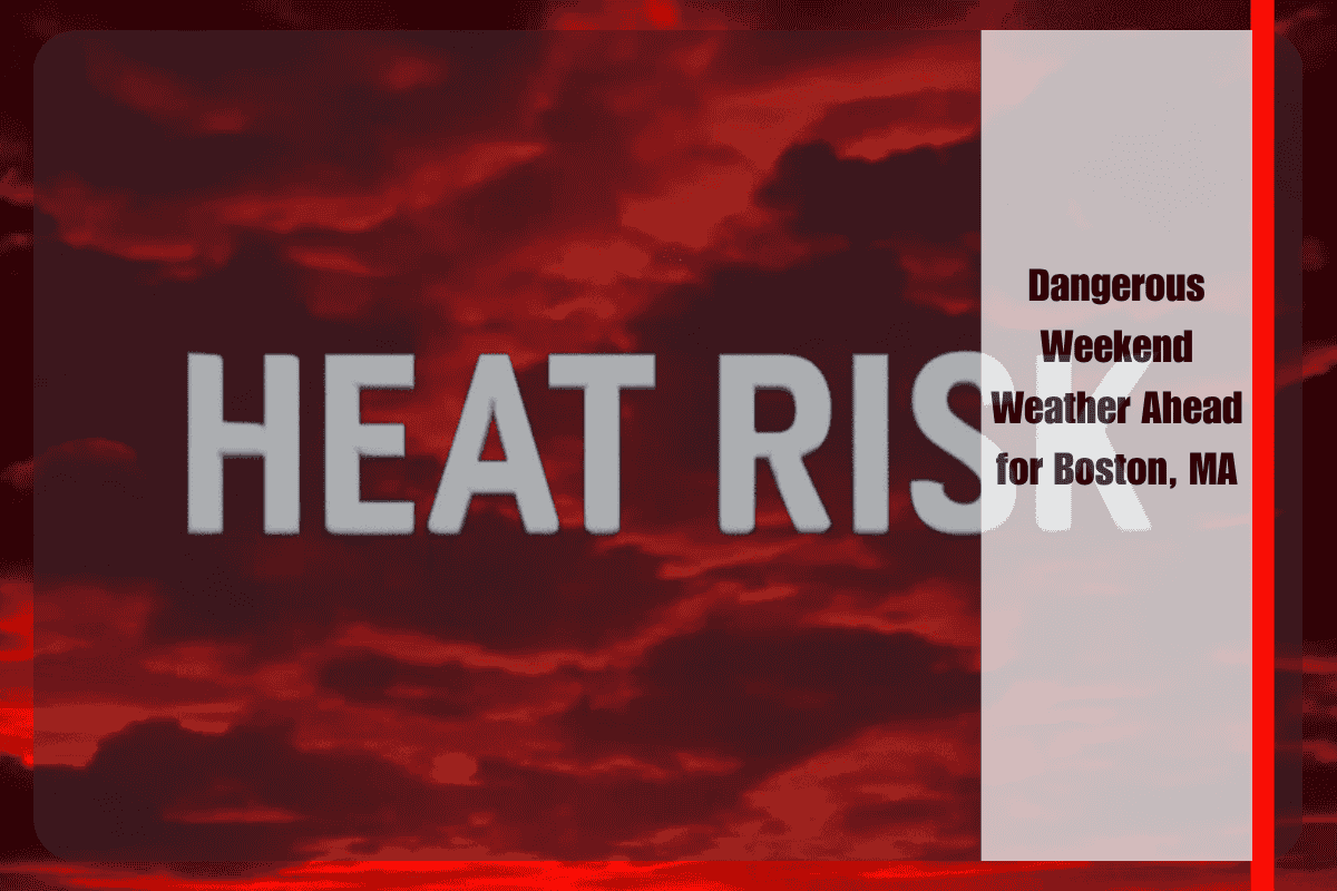Dangerous Weekend Weather Ahead for Boston, MA