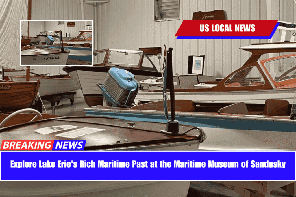 Explore Lake Erie's Rich Maritime Past at the Maritime Museum of Sandusky