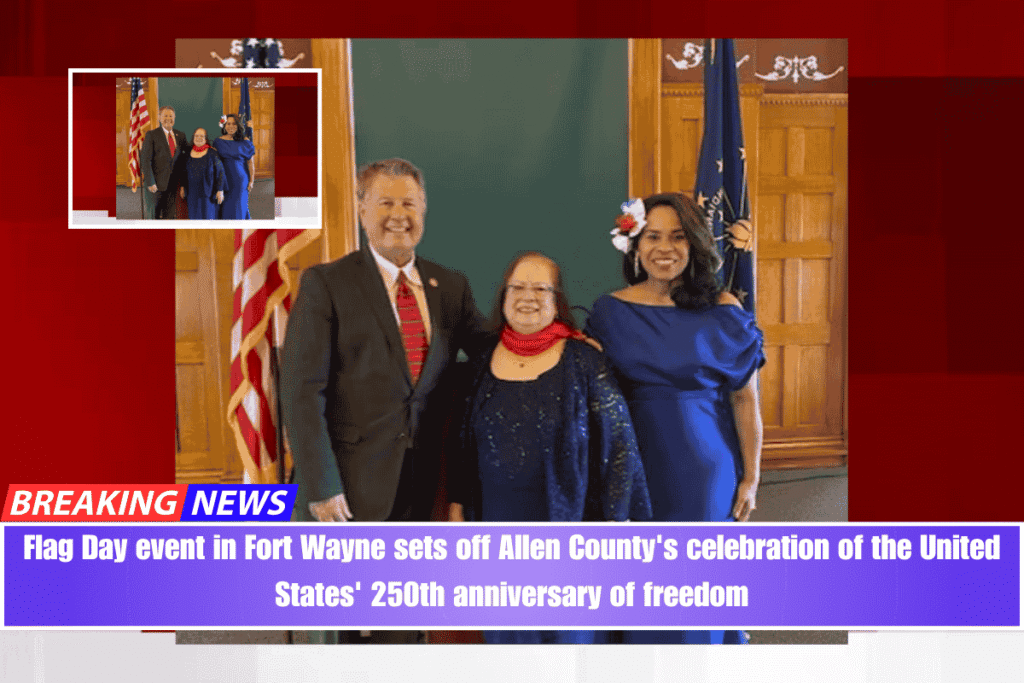 Flag Day event in Fort Wayne sets off Allen County's celebration of the United States' 250th anniversary of freedom