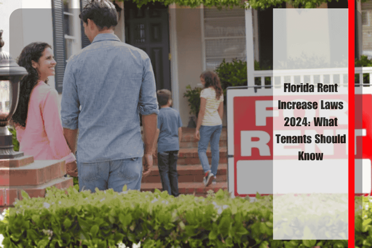 Florida Rent Increase Laws 2024 What Tenants Should Know