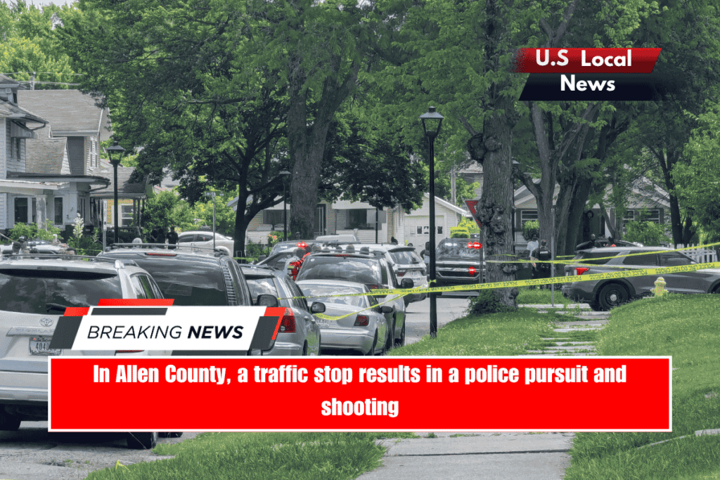 In Allen County, a traffic stop results in a police pursuit and shooting