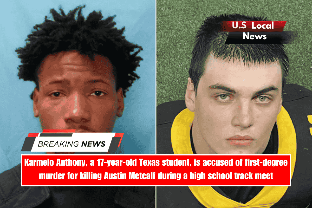 Karmelo Anthony, a 17-year-old Texas student, is accused of first-degree murder for killing Austin Metcalf during a high school track meet