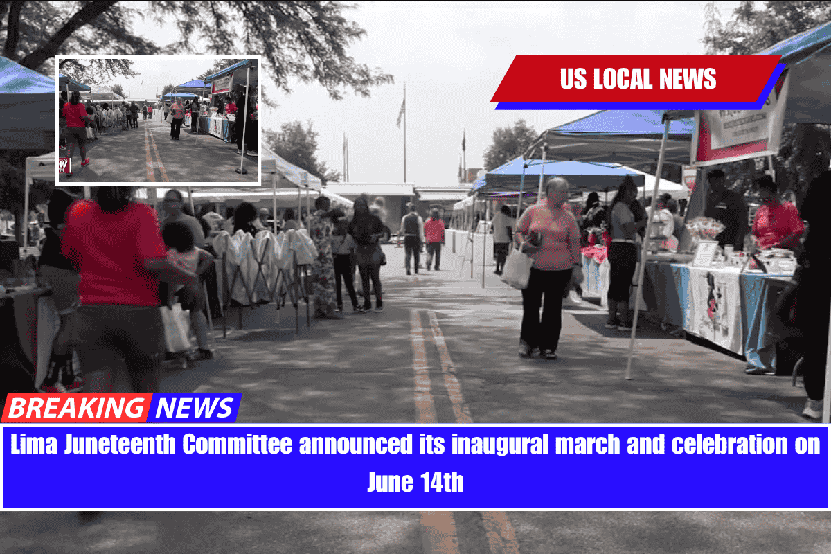 Lima Juneteenth Committee announced its inaugural march and celebration on June 14th