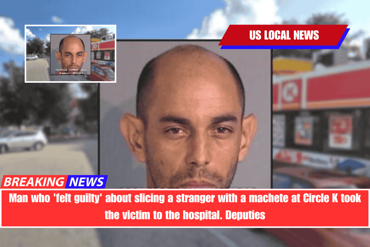 Man who 'felt guilty' about slicing a stranger with a machete at Circle K took the victim to the hospital. Deputies