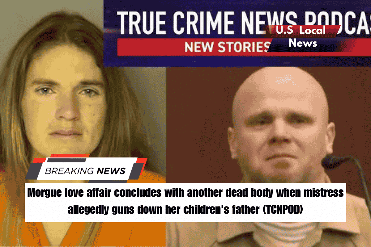 Morgue love affair concludes with another dead body when mistress allegedly guns down her children's father (TCNPOD)