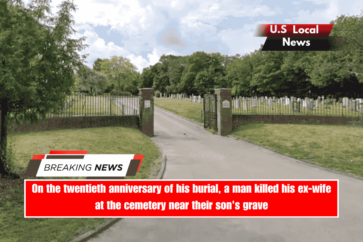 On the twentieth anniversary of his burial, a man killed his ex-wife at the cemetery near their son's grave