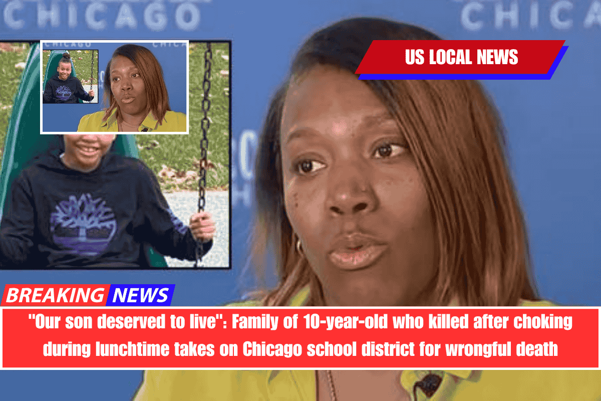 Our son deserved to live Family of 10-year-old who killed after choking during lunchtime takes on Chicago school district for wrongful death