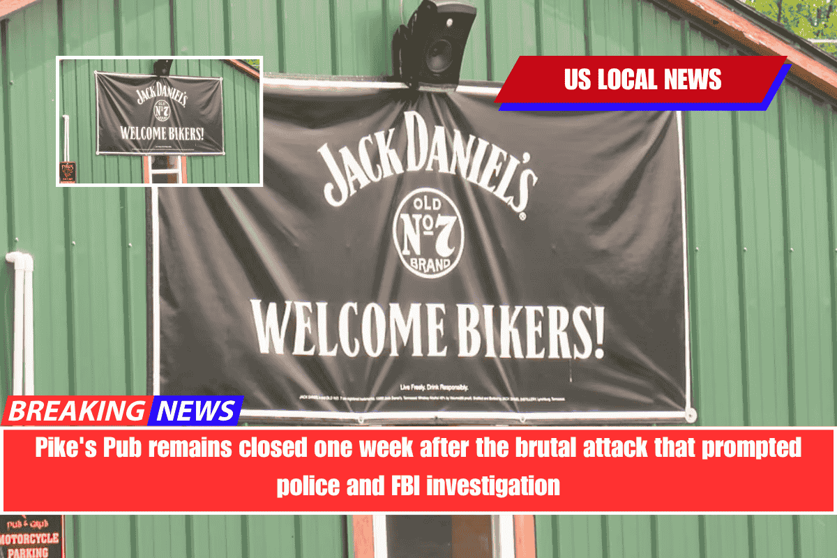 Pike's Pub remains closed one week after the brutal attack that prompted police and FBI investigation