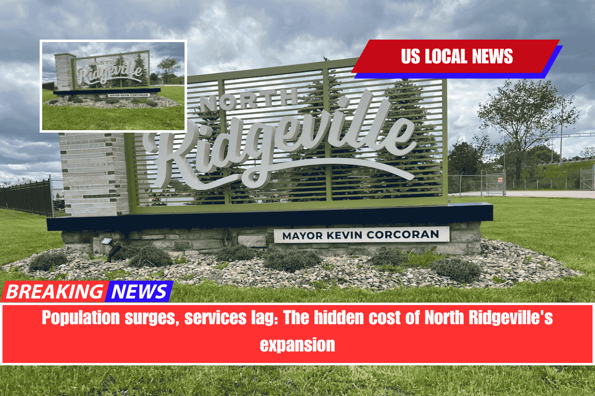 Population surges, services lag The hidden cost of North Ridgeville's expansion