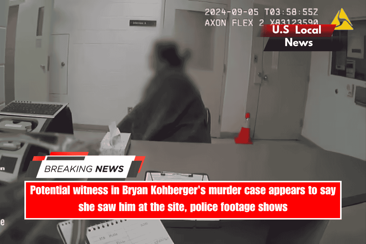 Potential witness in Bryan Kohberger's murder case appears to say she saw him at the site, police footage shows