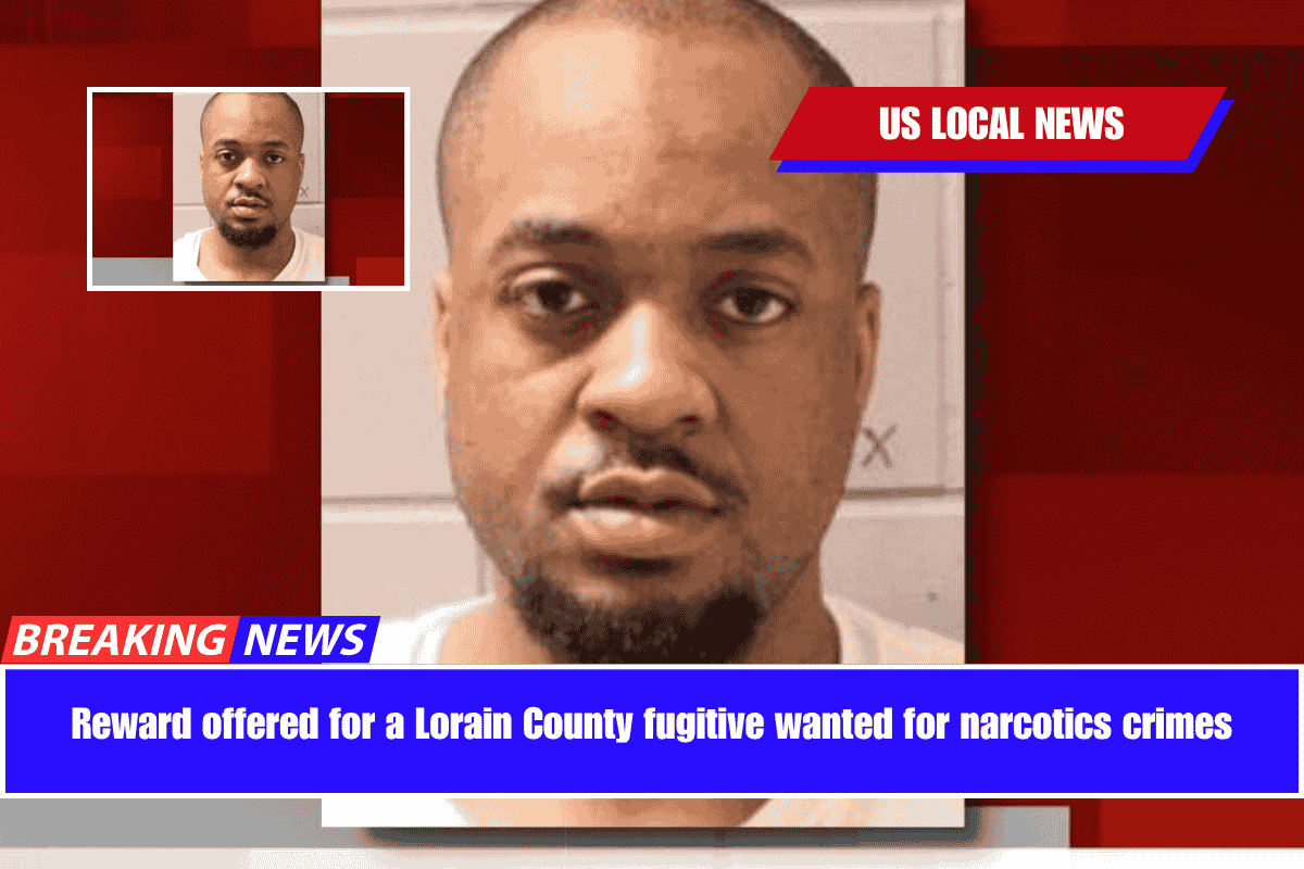 Reward offered for a Lorain County fugitive wanted for narcotics crimes