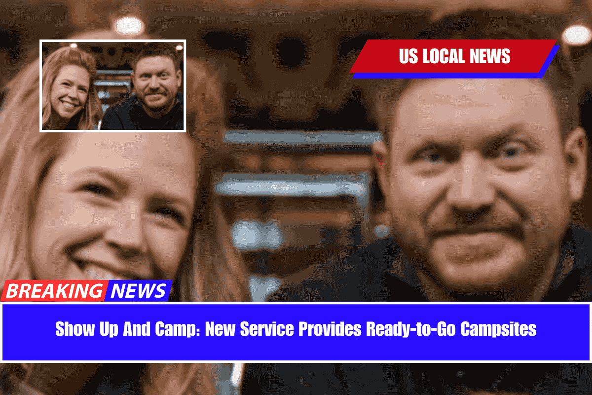 Show Up And Camp New Service Provides Ready-to-Go Campsites