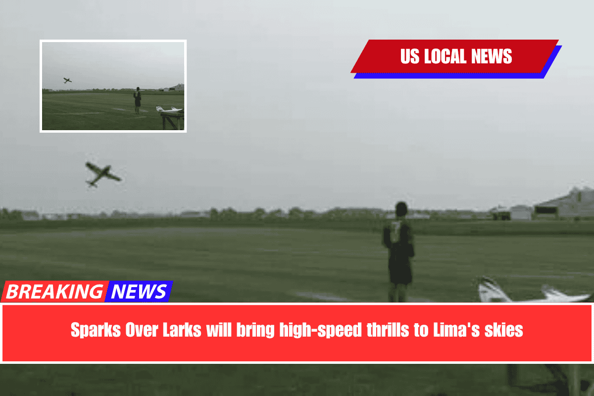 Sparks Over Larks will bring high-speed thrills to Lima's skies