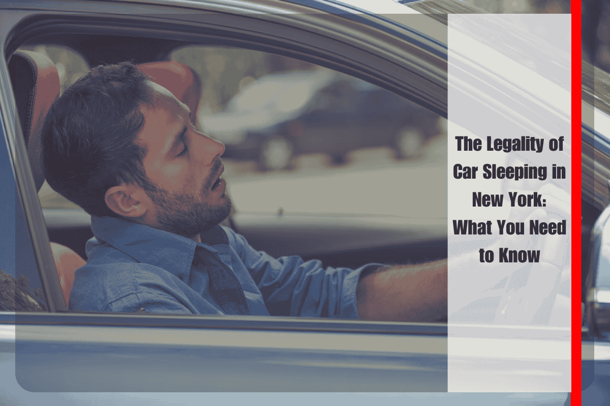 The Legality of Car Sleeping in New York What You Need to Know