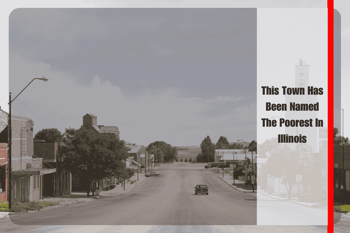 This Town Has Been Named The Poorest In Illinois