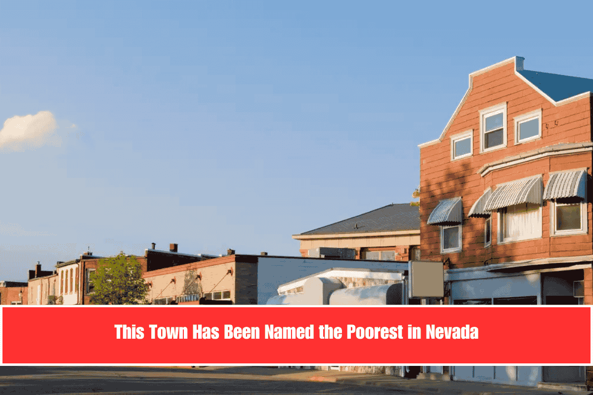 This Town Has Been Named the Poorest in Nevada