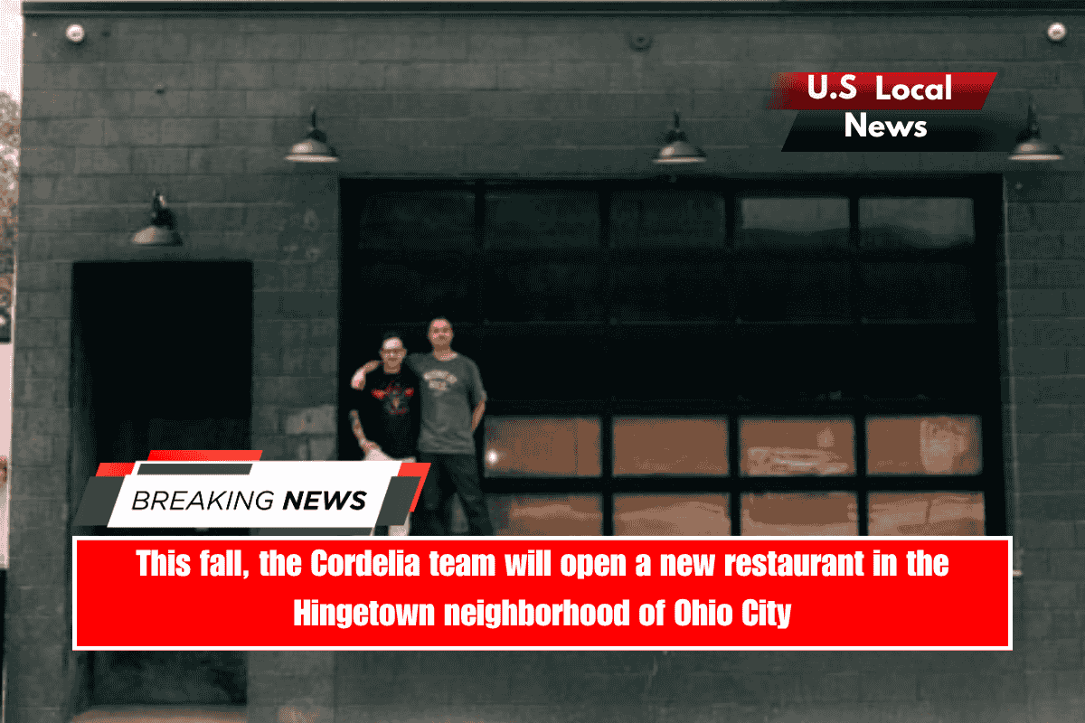 This fall, the Cordelia team will open a new restaurant in the Hingetown neighborhood of Ohio City