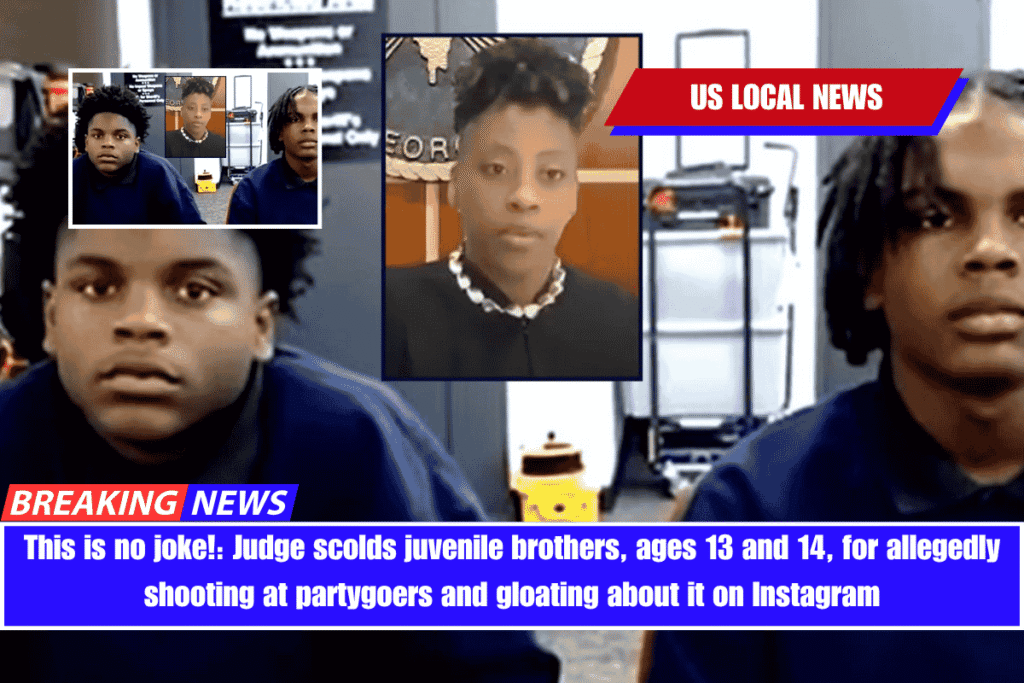 This is no joke! Judge scolds juvenile brothers, ages 13 and 14, for allegedly shooting at partygoers and gloating about it on Instagram