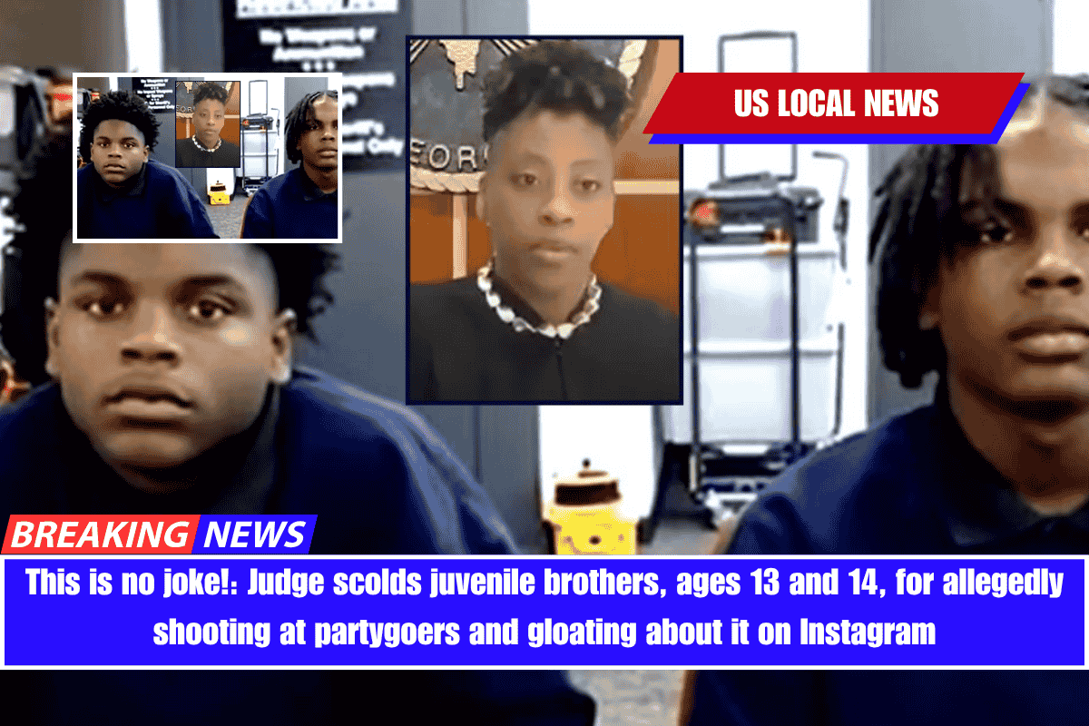 This is no joke! Judge scolds juvenile brothers, ages 13 and 14, for allegedly shooting at partygoers and gloating about it on Instagram