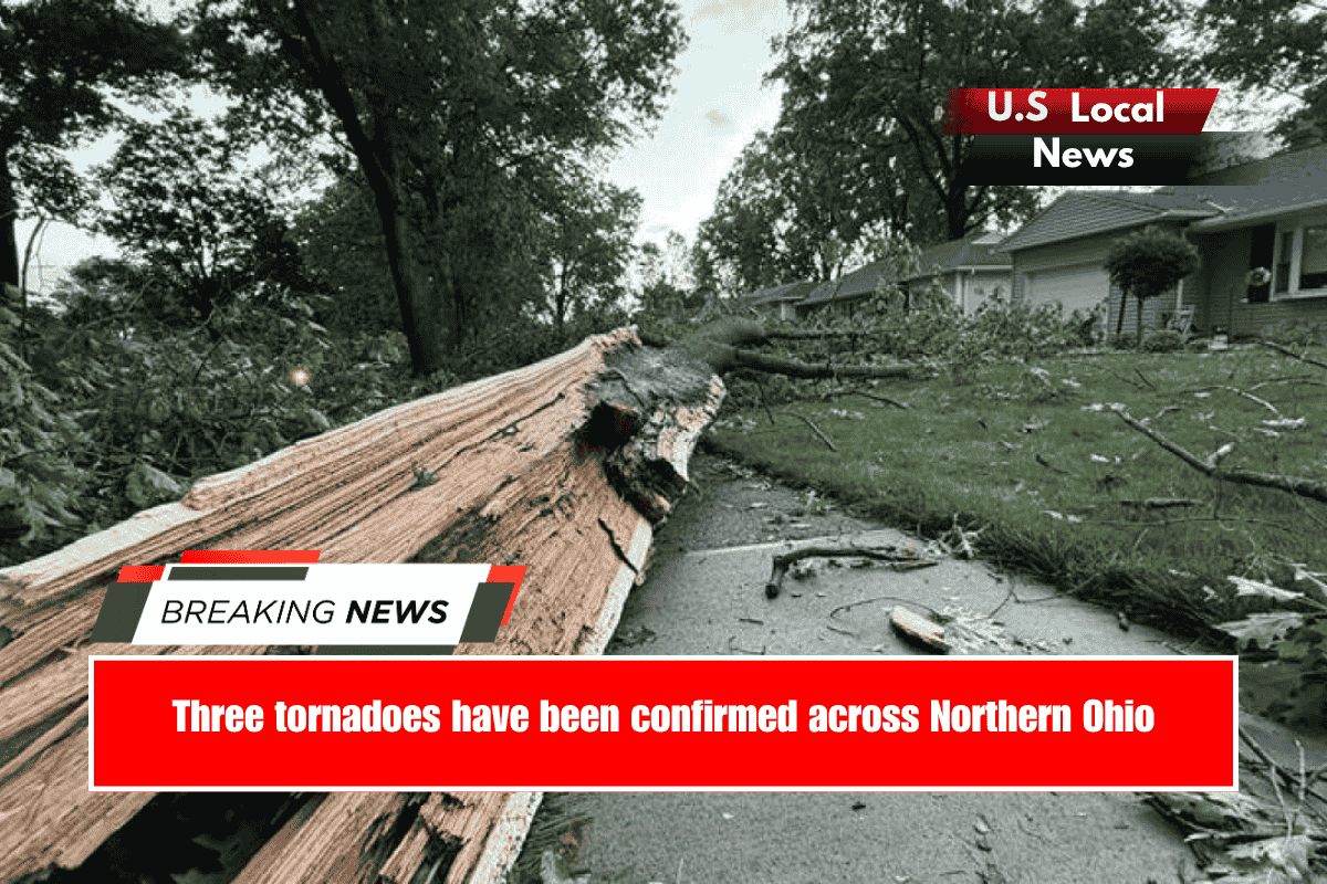 Three tornadoes have been confirmed across Northern Ohio