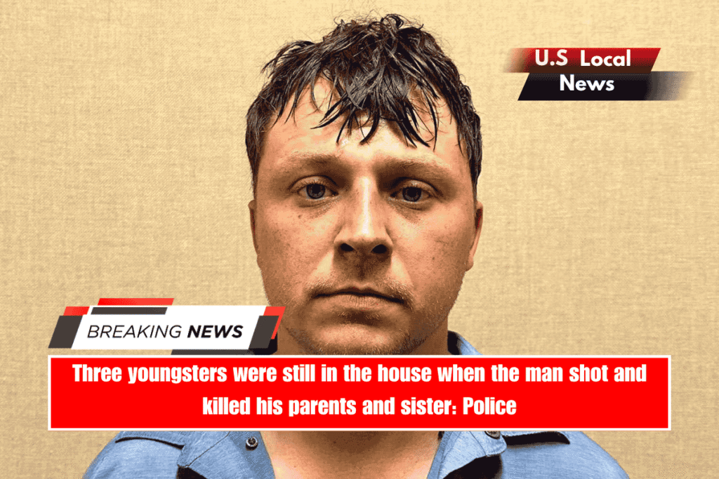 Three youngsters were still in the house when the man shot and killed his parents and sister Police