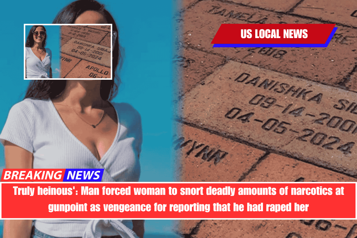 Truly heinous' Man forced woman to snort deadly amounts of narcotics at gunpoint as vengeance for reporting that he had raped her
