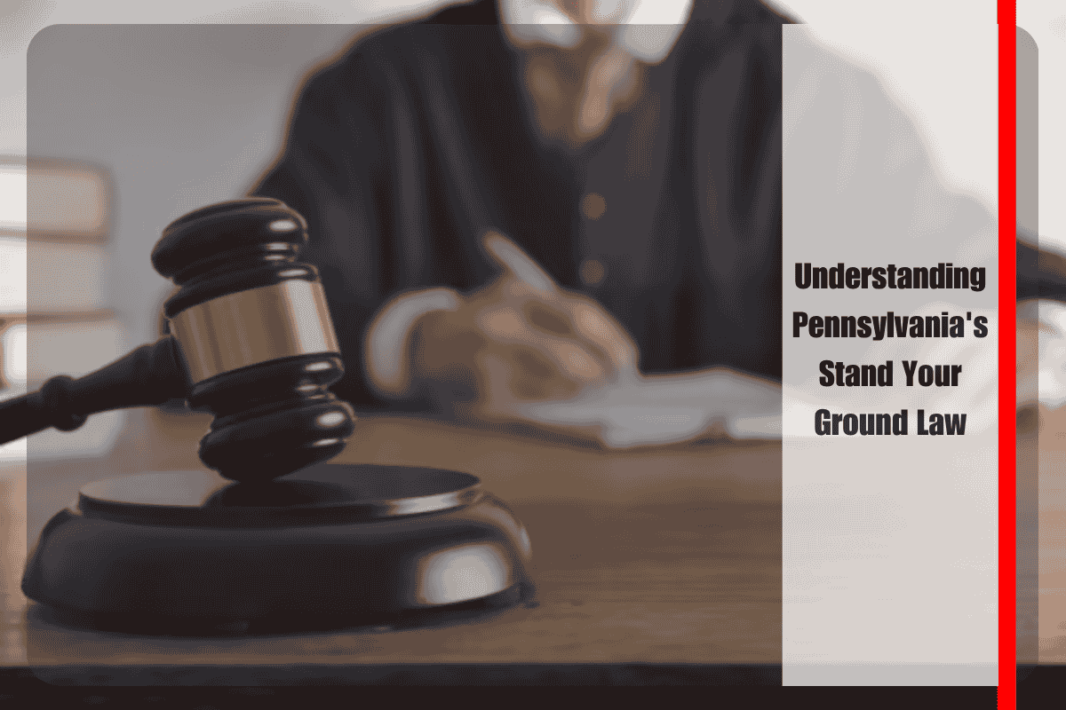 Understanding Pennsylvania's Stand Your Ground Law