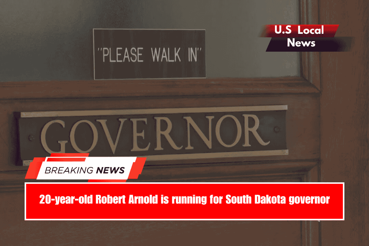 20-year-old Robert Arnold is running for South Dakota governor