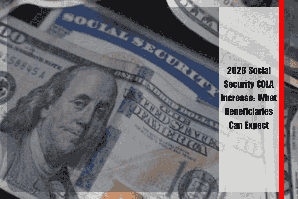 2026 Social Security COLA Increase What Beneficiaries Can Expect