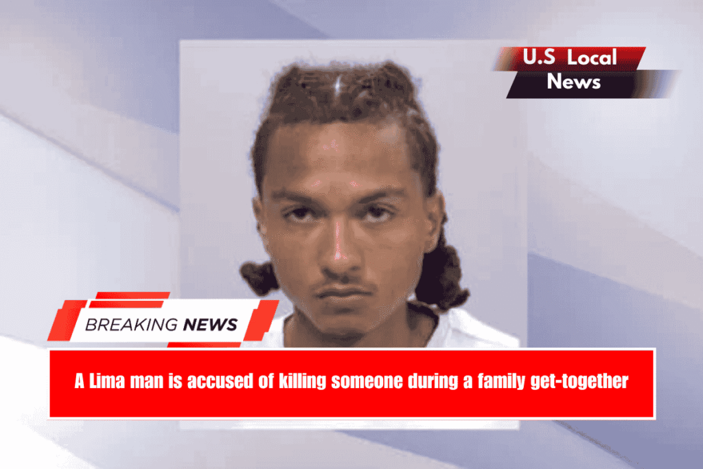 A Lima man is accused of killing someone during a family get-together