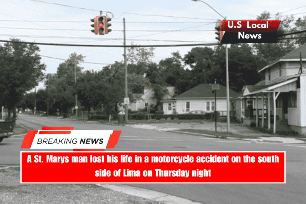 A St. Marys man lost his life in a motorcycle accident on the south side of Lima on Thursday night