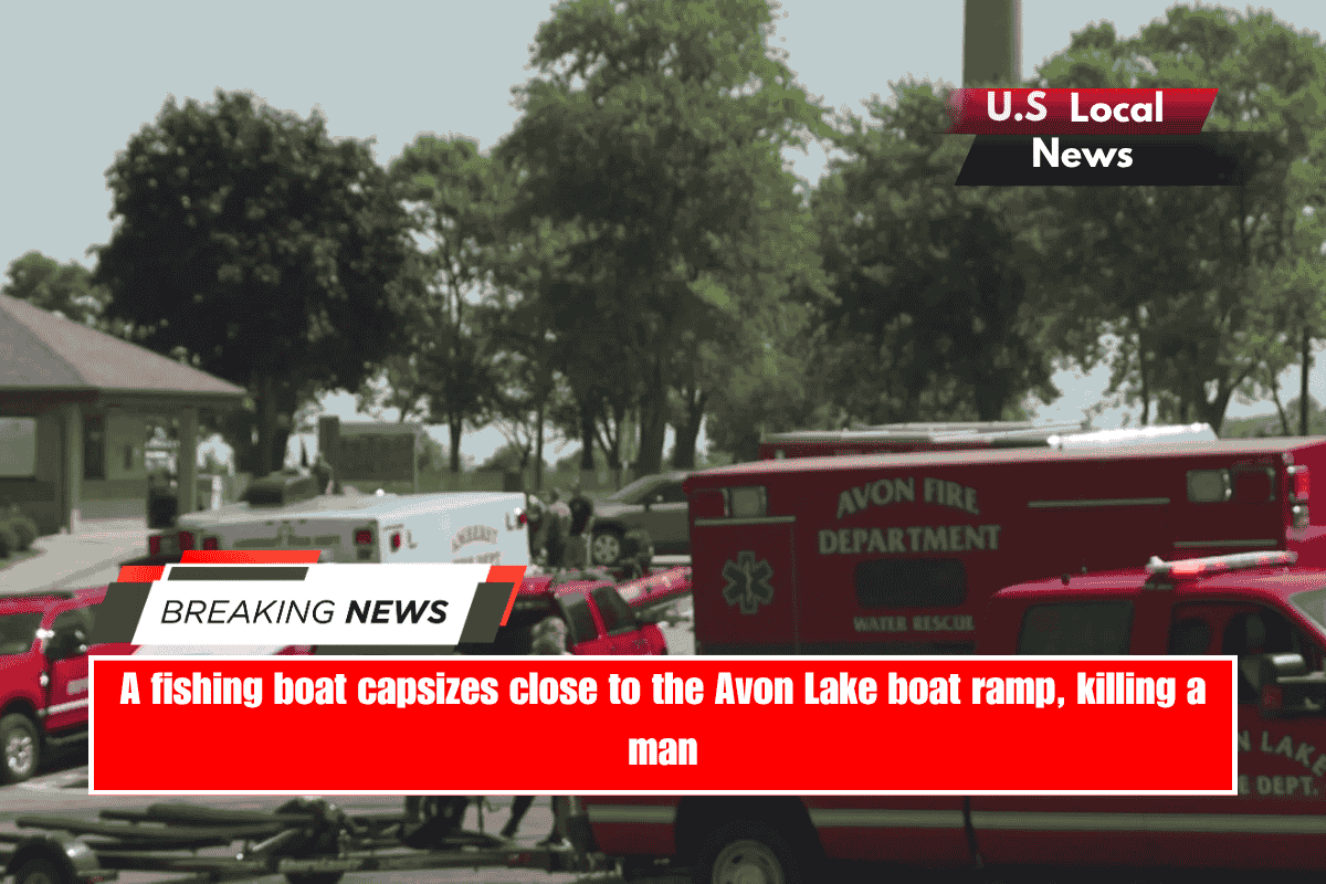 A fishing boat capsizes close to the Avon Lake boat ramp, killing a man