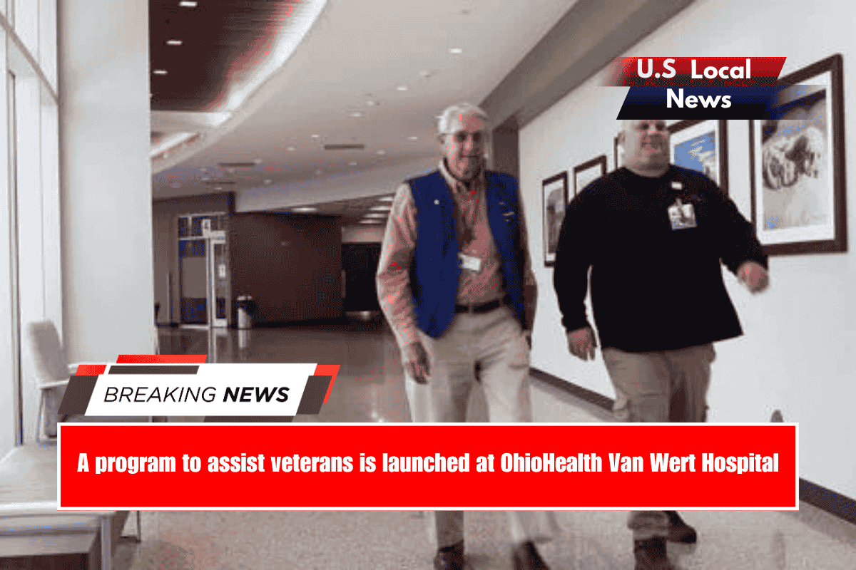 A program to assist veterans is launched at OhioHealth Van Wert Hospital
