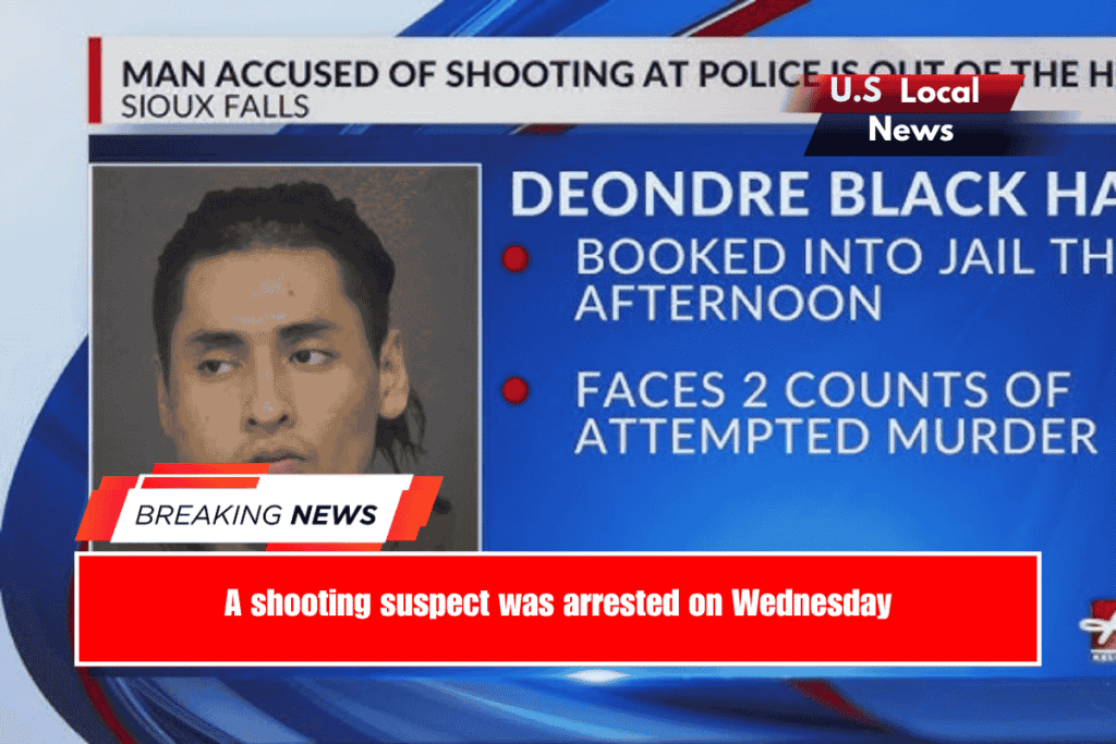 A shooting suspect was arrested on Wednesday