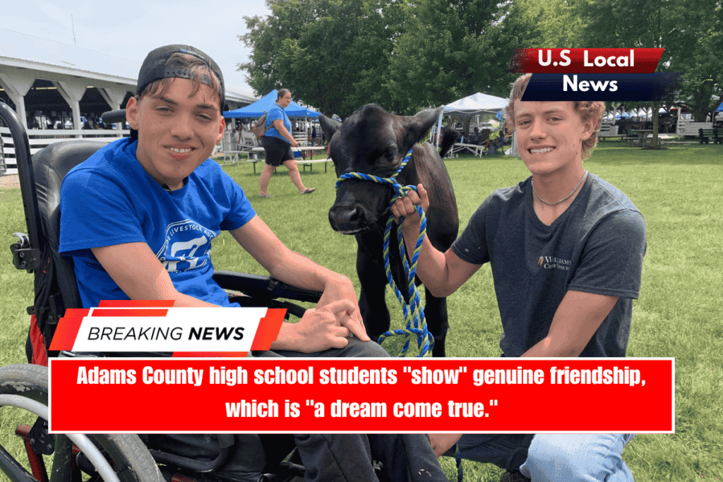 Adams County high school students show genuine friendship, which is a dream come true.