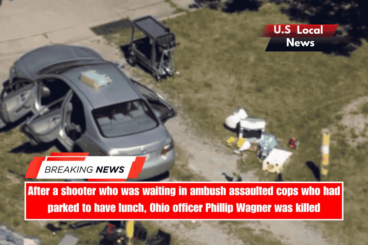 After a shooter who was waiting in ambush assaulted cops who had parked to have lunch, Ohio officer Phillip Wagner was killed