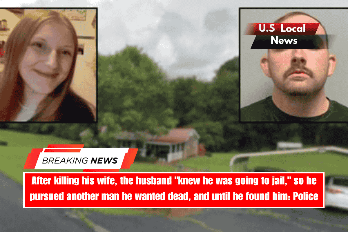 After killing his wife, the husband knew he was going to jail, so he pursued another man he wanted dead, and until he found him Police