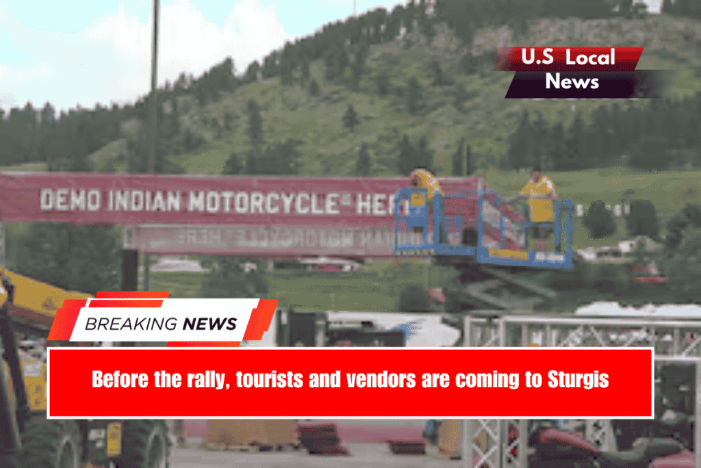 Before the rally, tourists and vendors are coming to Sturgis