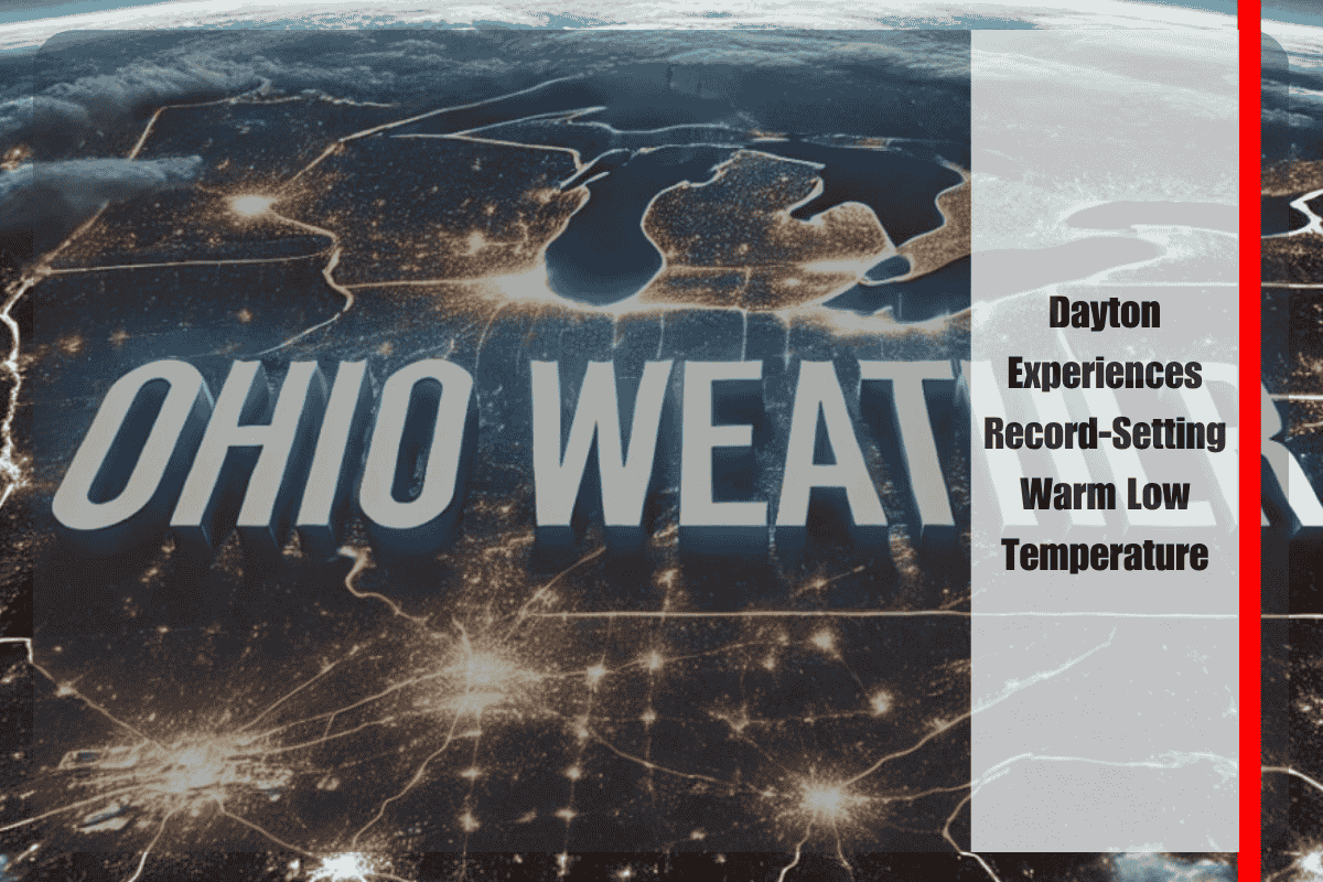 Dayton Experiences Record-Setting Warm Low Temperature